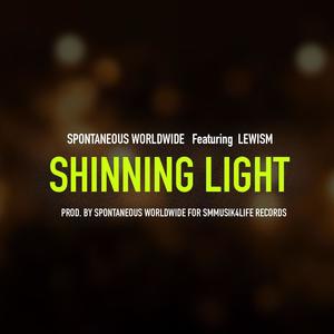 SHINNING LIGHT (feat. Lewism) [Explicit]