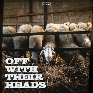 Off With Their Heads (Explicit)