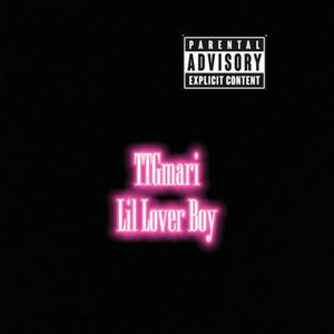 Lil Lover Boy (Explicit)