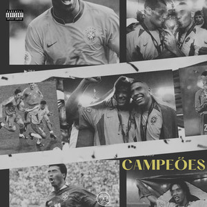 Campeões (Explicit)