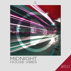 Midnight House Vibes,, Vol. 50