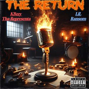 The Return (feat. Lil Ransom) [Explicit]