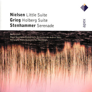 Grieg: Little Suite - Holberg Suite - Serenade