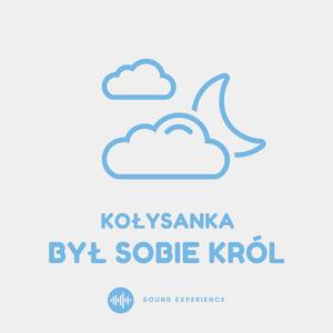 Był sobie król - kołysanka