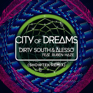 City Of Dreams (Showtek Remix)