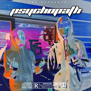 psychopath (feat. Steph Up) [Explicit]