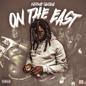 On The East (Explicit)