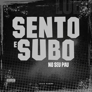 Sento e Subo no seu Pau (Explicit)