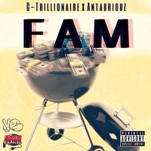 Fam (feat. Antauriouz) (Explicit)