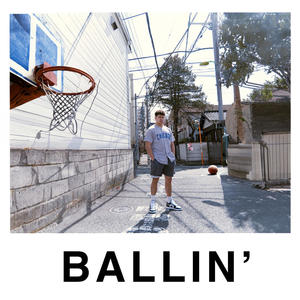 Ballin' (Explicit)