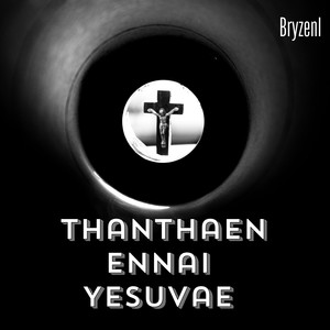 Thanthaen Ennai Yesuvae