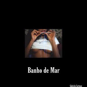 Banho de Mar (Explicit)