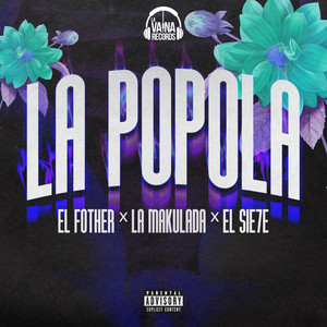 La Popola (Explicit)