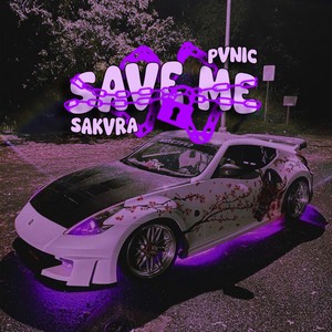 Save Me (Explicit)
