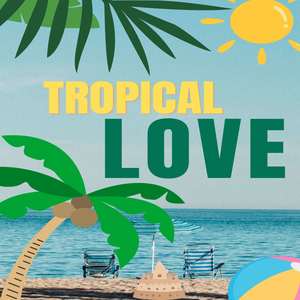 Tropical Love
