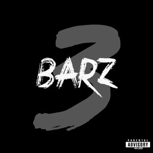 Barz, Pt. 3 (Explicit)