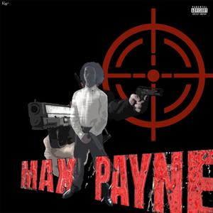 MAX PAYNE EP. (Explicit)