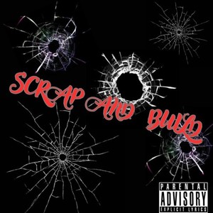 SCRAP AND BUILD (Explicit)