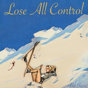 Lose All Control (feat. Devan Renae)