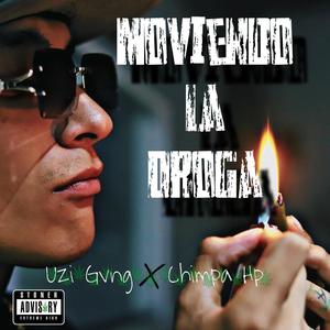 Moviendo La Droga (feat. Uzi Gvng) [Explicit]