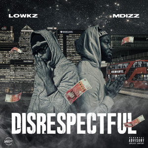 Disrespectful (Explicit)