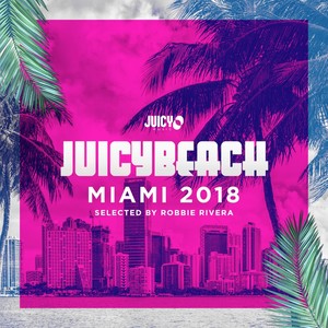 Juicy Beach-Miami 2018