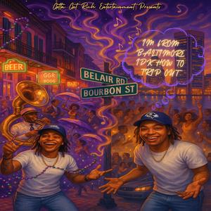 I'm From B-More (Explicit)