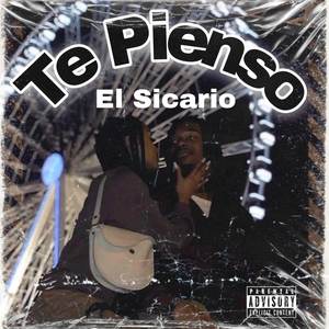 Te Pienso (Explicit)