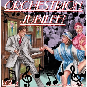 Orchestrion Jubilee! Vol. 3