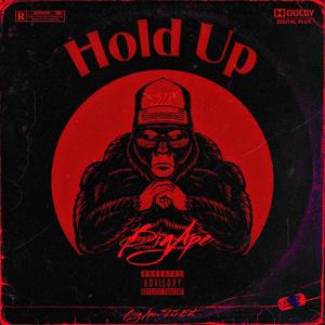 Hold Up (Explicit)