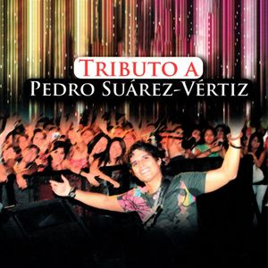 Tributo a Pedro Suárez Vértiz