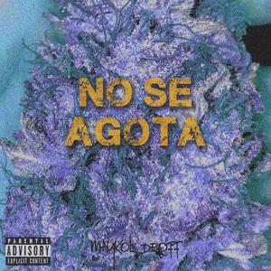 No se agota (Explicit)