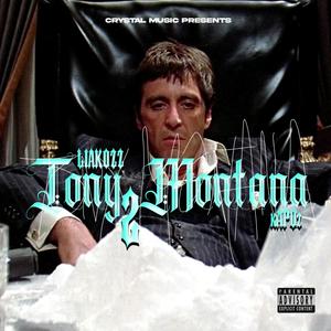 TONY MONTANA 2 (Explicit)