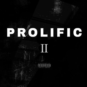 PROLIFIC II (Explicit)