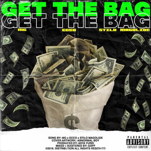 Get the Bag (Explicit)