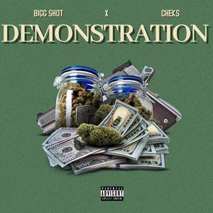 Bigg shot - Demonstration (feat. Badboi Cheks)