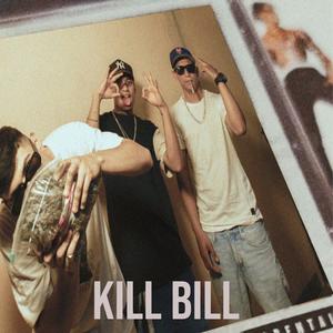 KILL BILL (Explicit)