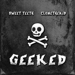Geeked (Explicit)