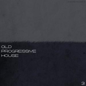 Old Progressive House, Vol. 3