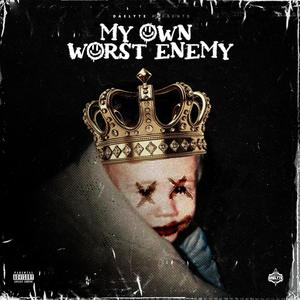My Own Worst Enemy (feat. King Torch) (Explicit)