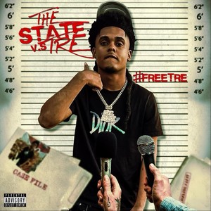 The State vs Tre (Explicit)