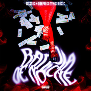 BANDIA DE NOCHE (Explicit)