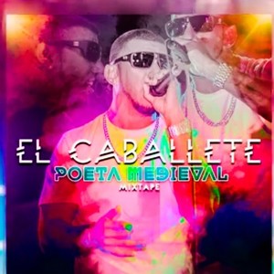 El Caballete Mixtape (Explicit)