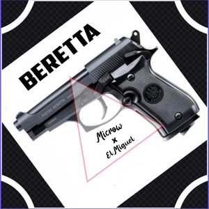 Beretta (feat. El Miguel)