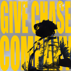 give chase / company (Explicit)