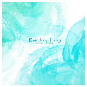 빗방울 요정 (Raindrop fairy)