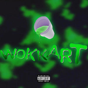 Wokkart (feat. ANDINX) (Explicit)