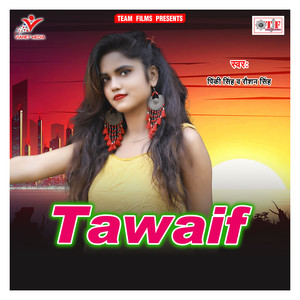 Tu Tawaif Tawaif