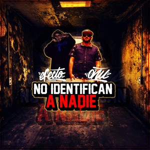 No Identifican a Nadie (Explicit)