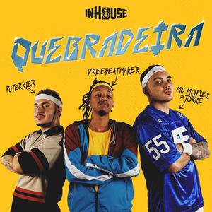 Quebradeira - inHouse